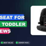 6 Best Car Seat for Tall Toddler​ Reviews