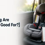 How Long Are Car Seats Good For?